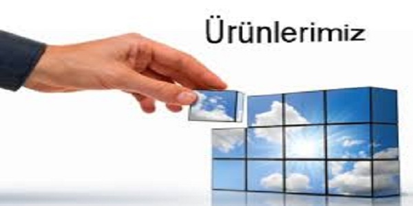 ÜRÜNLERİMİZ
